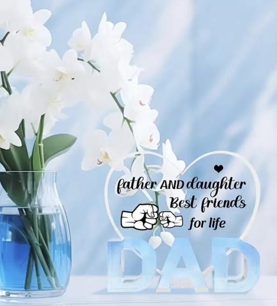 1pc Acrylic “Dad” Acrylic Plaque 