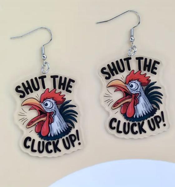 1 Pair Funny 'Shut The Cluck Up' Cock Earrings 